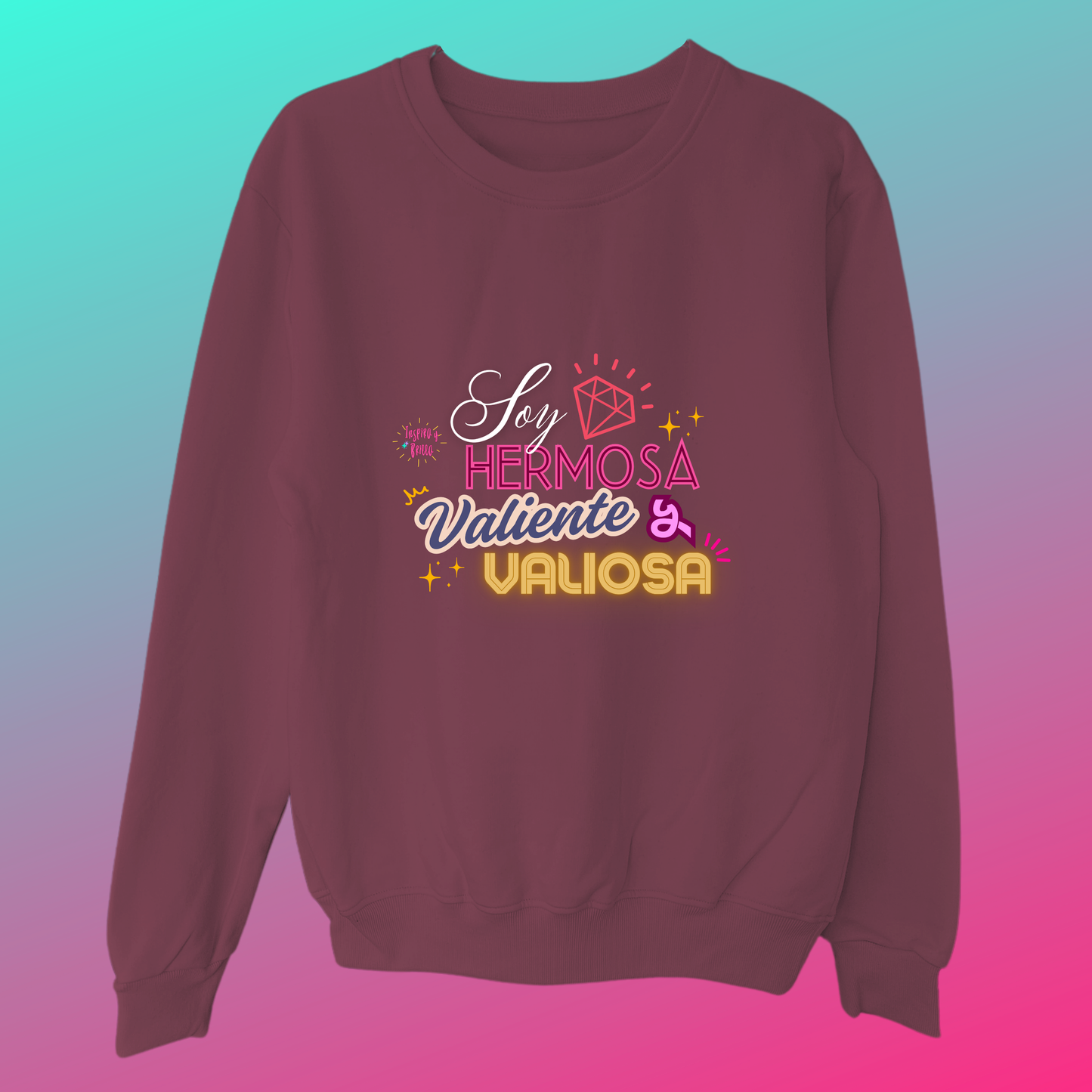 Soy hermosa valiente y valiosa - Burdeo