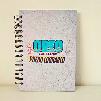 Creo con toda certeza que puedo lograrlo - Cuaderno